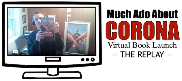 Much Ado About Corona: Virtual Book Launch - The Replay