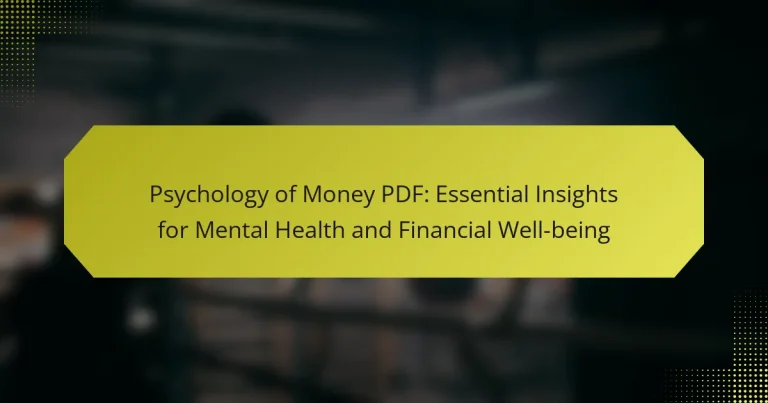Psychology of Money PDF: Essential Insights for Mental Health and Financial Well-being